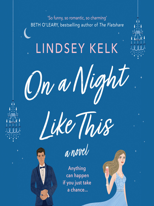 Title details for On a Night Like This by Lindsey Kelk - Available